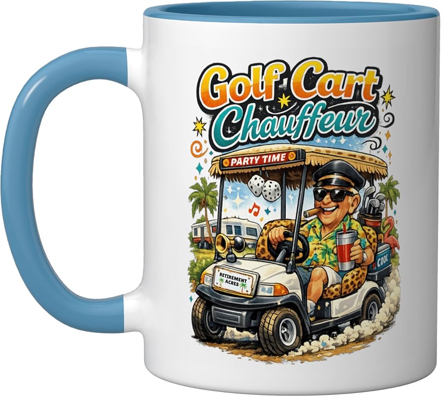 Funny Golf Cart Chauffeur Ceramic Mug for Retirement Community, 11oz B